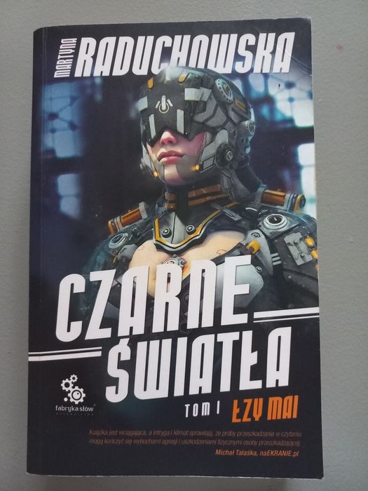 Czarne światła Tom 1 Łzy Mai Martyna Raduchowska