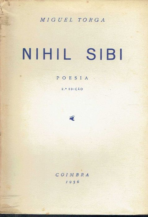 4906  Nihil Sibi Miguel Torga  2ª edição