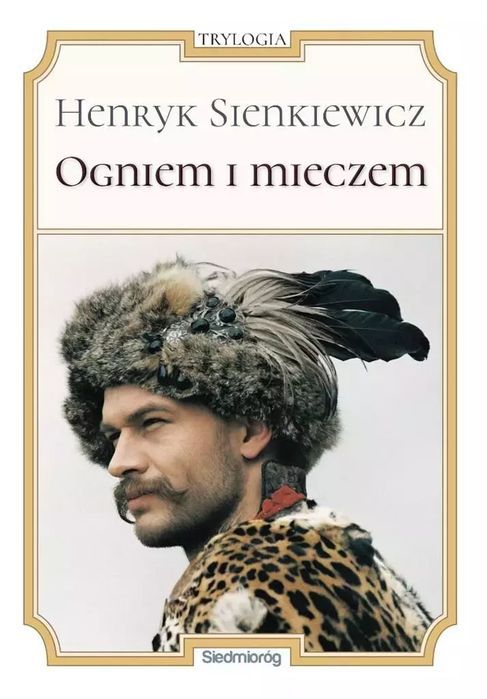 Ogniem i mieczem. Siedmioróg. Nowy Produkt