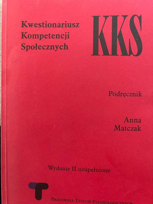 KKS Kwestionariusz Kompetencji Społecznych – podręcznik, Anna Matczak, wyd. II