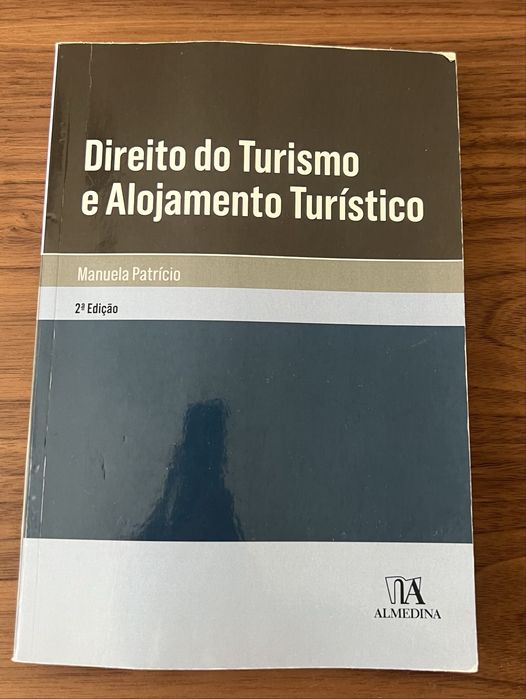 Livro: Direito do Turismo e Alojamento Turístico (2ª Edição) - Manuela Patrício