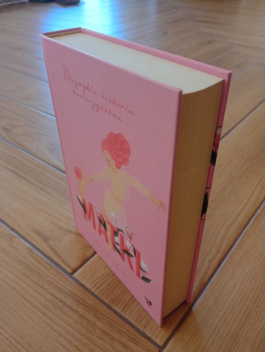 Matki. Niezwykła historia macierzyństwa. Książka