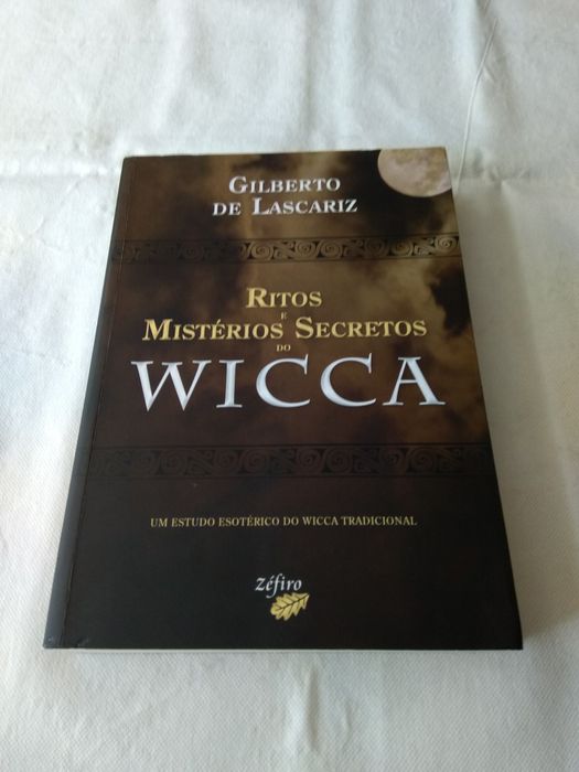 Ritos e Mistérios Secretos do Wicca de Gilberto de Lascariz