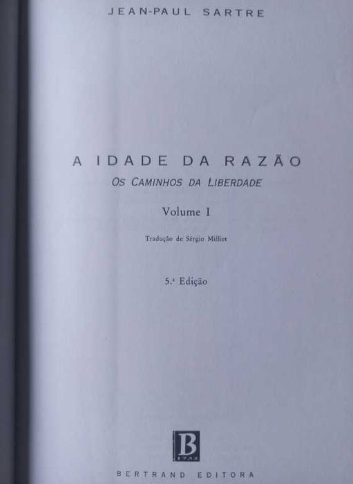 A Idade da Razão - Jean-Paul Sartre (Os Caminhos da Liberdade - Livro 1)
