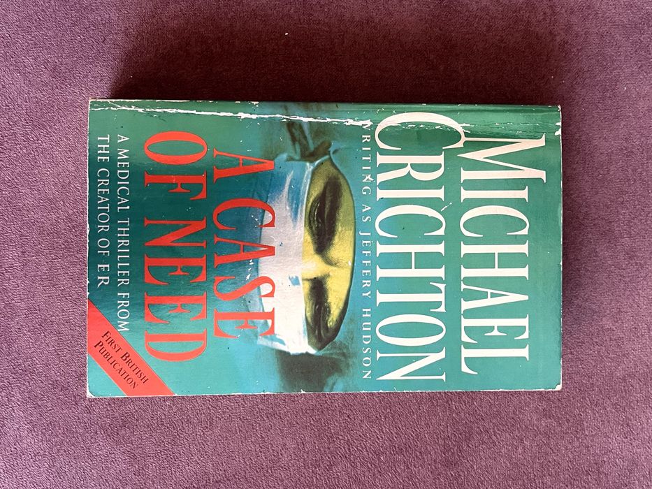 Michael Crichton - A Case of Need (ang)