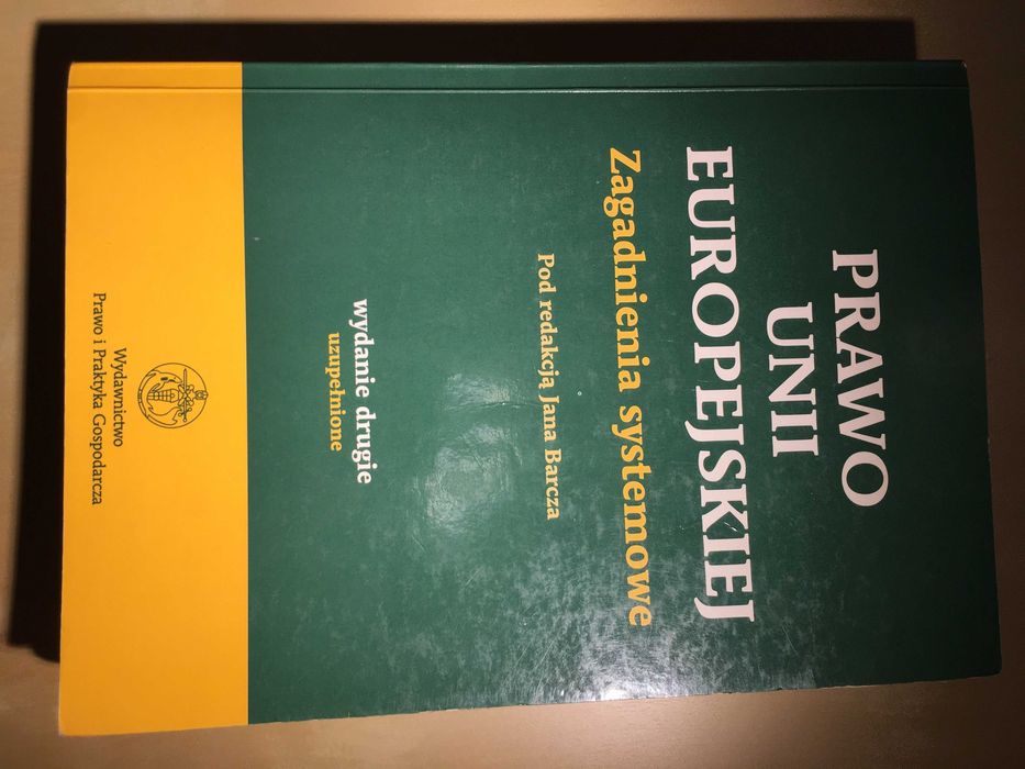 Prawo Unii Europejskiej, Zagadnienia systemowe, Jan Barcz