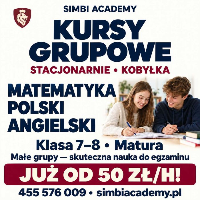 Kursy grupowe Kobyłka – matematyka, polski, angielski | E8 i matura | od 50 zł/h