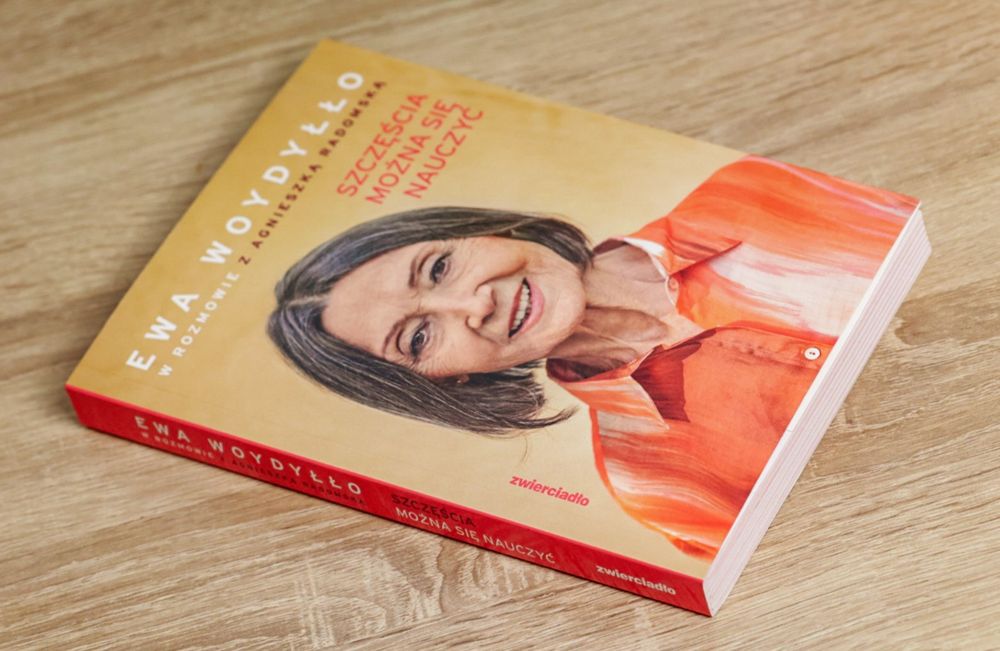 Szczęścia można się nauczyć - Ewa Woydyłło - NOWY EGZEMPLARZ