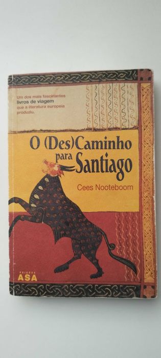Cees Nooteboom - O (des)caminho para Santiago