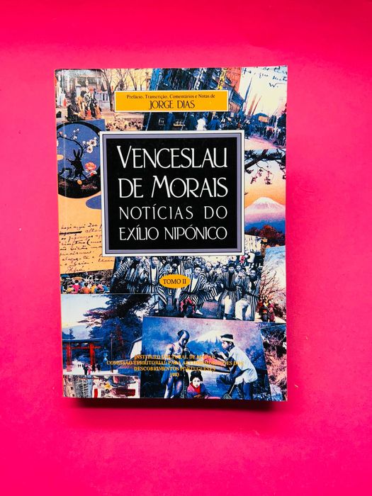 Notícias do Exílio Nipónico - Volume II