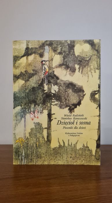 Dzięcioł i sosna. Piosenki dla dzieci - Książka