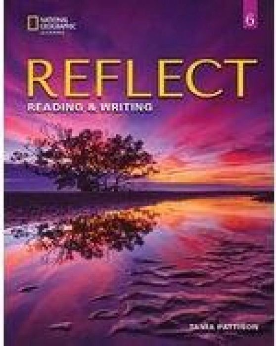 Reflect 6 Reading & Writing Teacher's Guide National Geographic