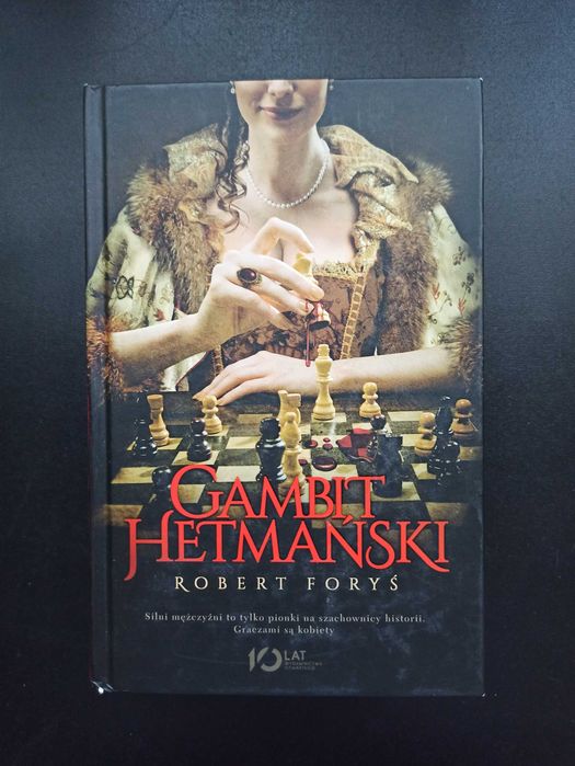Gambit hetmański
Robert Foryś