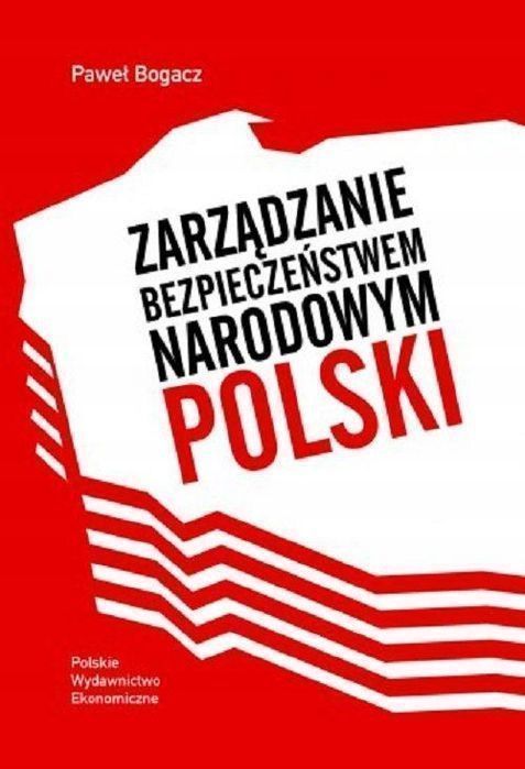 Zarządzanie Bezpieczeństwem Narodowym Polski 52522A01449Ks