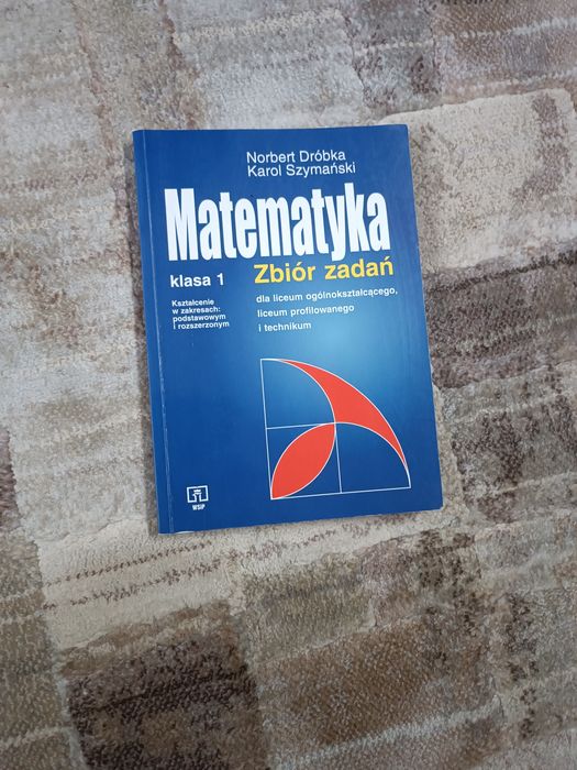 Matematyka. Zbiór zadań. Dróbka Szymański