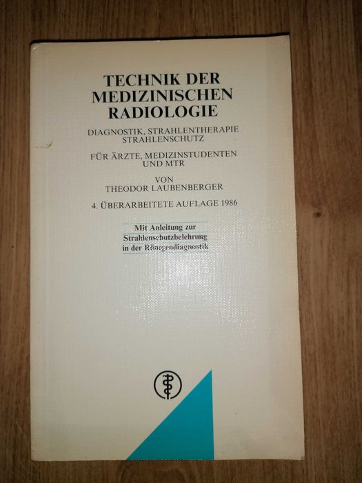 Technik der medizinischen Radiologie