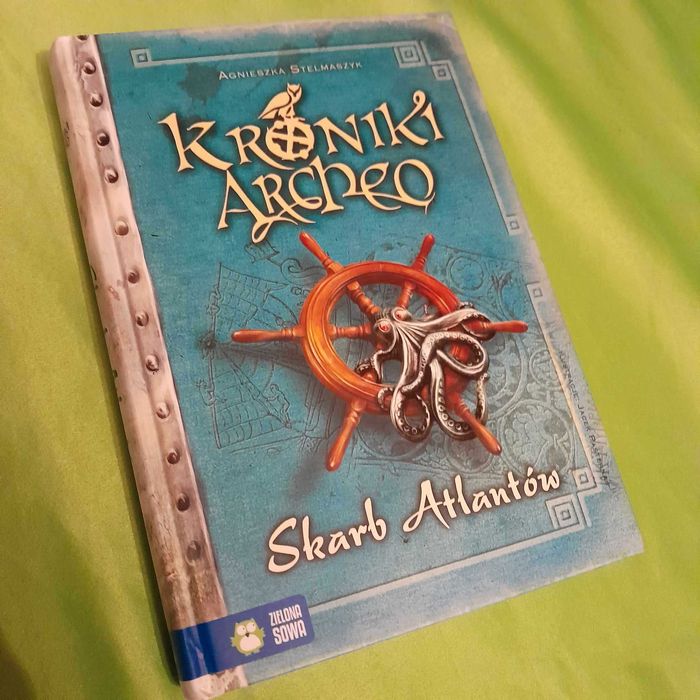 Kroniki Archeo Skarb Atlantydów - Agnieszka Stelmaszyk