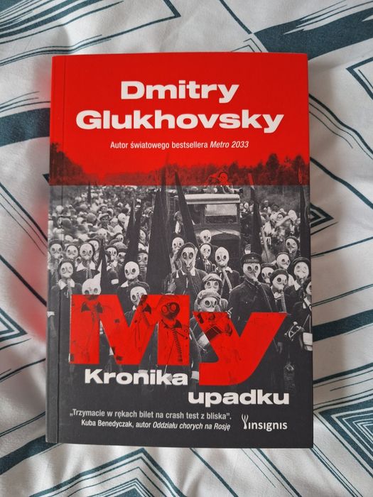Książka "My. Kronika upadku" Dmitry Glukhovsky