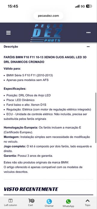 Faróis BMW F10 F11 10-13 Xenon Angel Eyes Led 3D DRL Dinâmicos Cromado