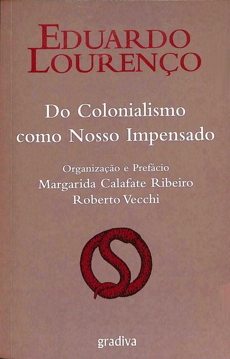 "Do Colonialismo como Nosso Impensado" de Eduardo Lourenço