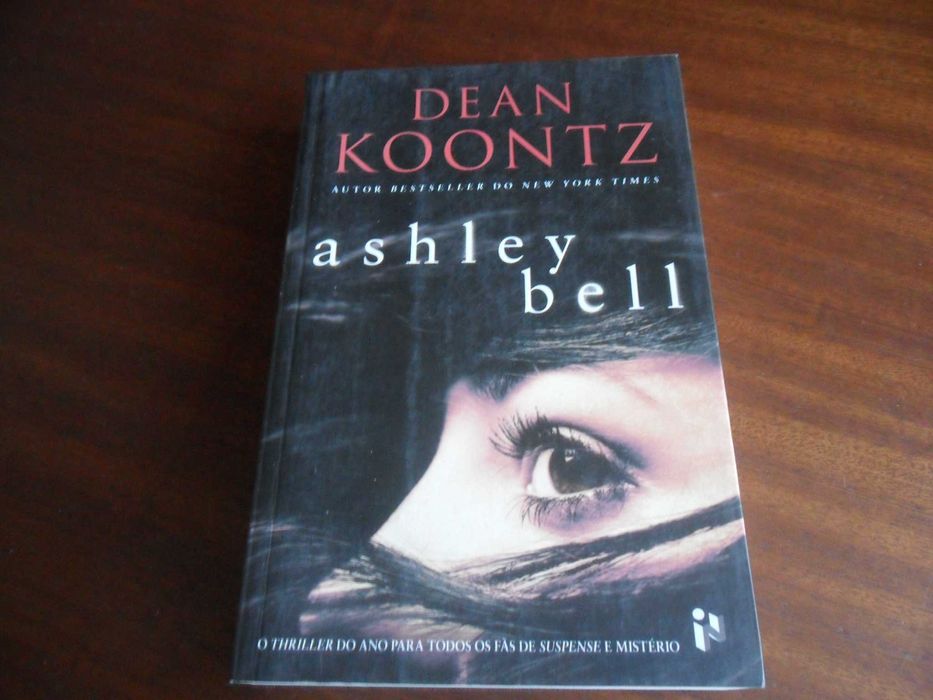 "Ashley Bell" de Dean Koontz - 1ª Edição de 2016 (Edição em Português)