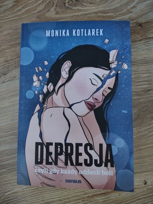 Depresja czyli każdy oddech boli książka