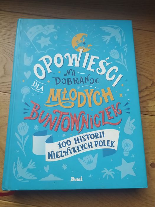Opowieści Na Dobranoc Dla Młodych Buntowniczek