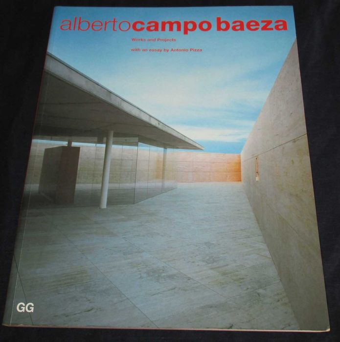 Livro Alberto Campo Baeza Works and Projects Parque das Nações