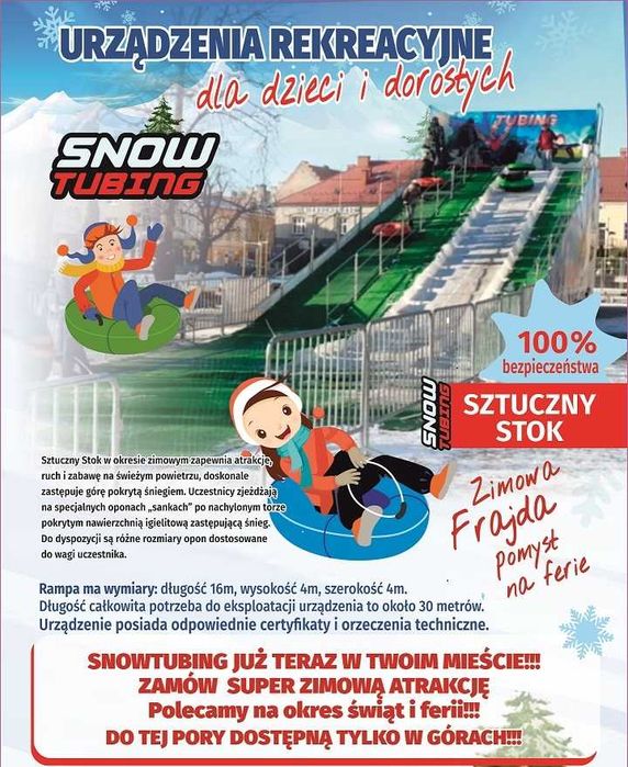 Snowtubing ,atrakcje na jarmarki oraz ferie zimowe, imprezy z Mikołajem ,zimowe dmuchańce,