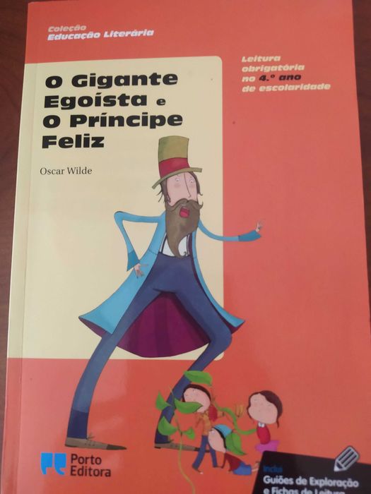 O gigante egoísta e o príncipe feliz- 4°ano