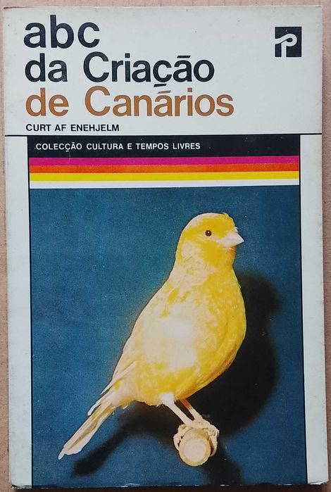 ABC Da Criação De Canários - Curt Af Enehjelm