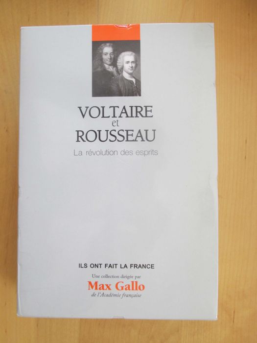 Voltaire et Rousseau - La revolution des esprits. Maria Leone Christ