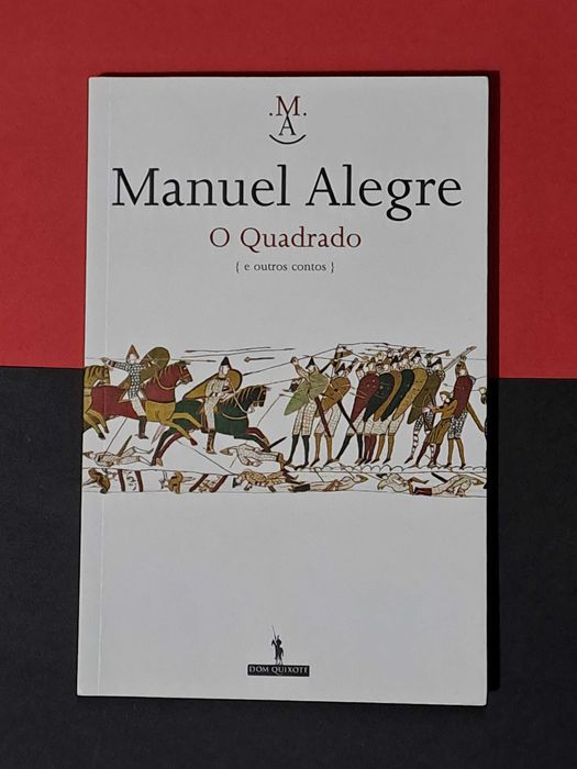 Manuel Alegre - O Quadrado