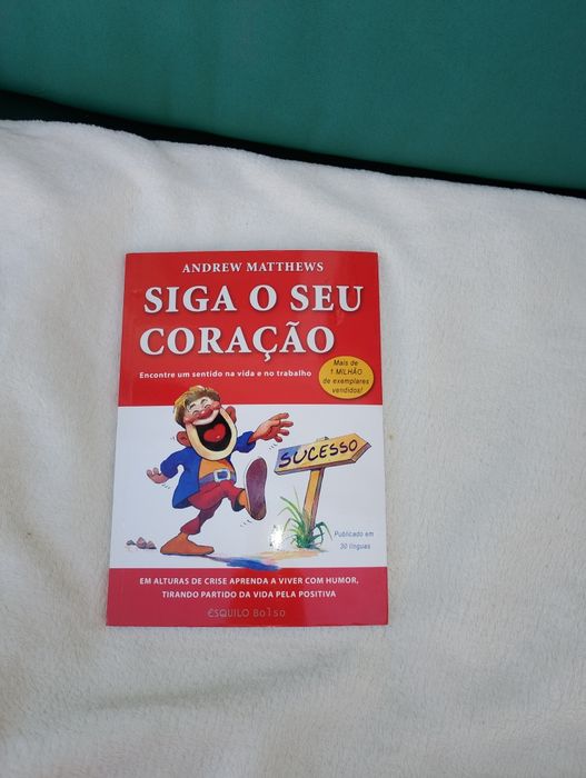 Siga o seu coração