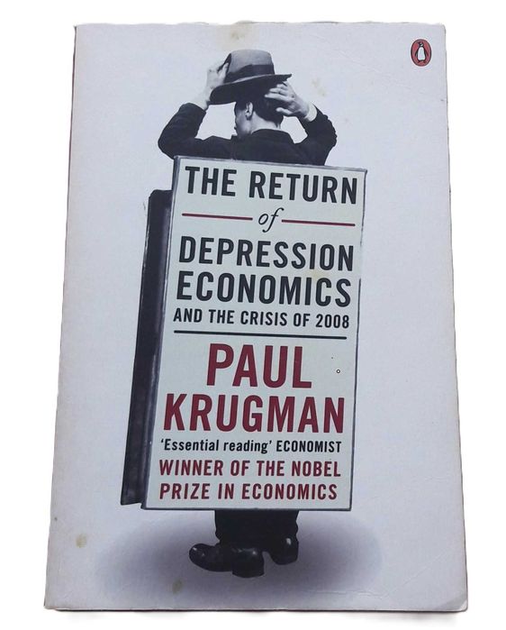 The Return of Depression Economics and the Crisis of 2008, de Paul Krugman
