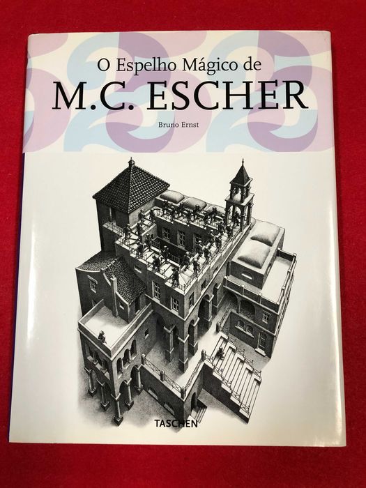 O espelho mágico de M.C. Escher - Bruno Ernst