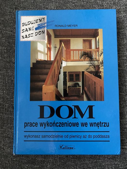 Dom. Prace wykończeniowe we wnętrzu.