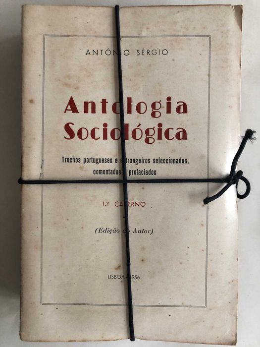 Antologia Sociológica (Cadernos 1º a  10º) - completa - António Sérgio