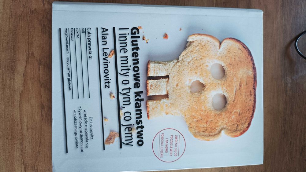 Glutenowe kłamstwo i inne mity o tym co jemy