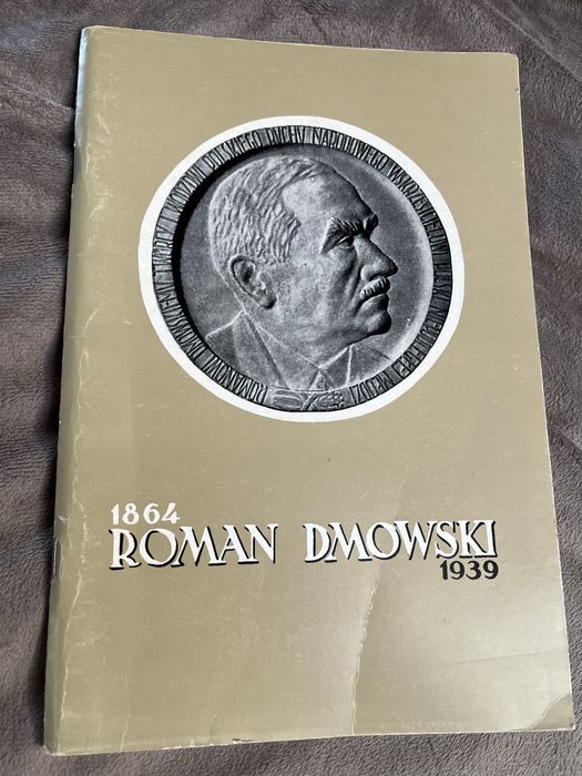 Roman Dmowski 1864-1939