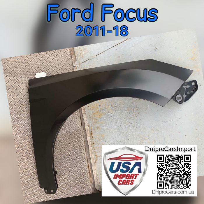 Капот Ford Focus с 2015-2018, є з 2018, та інші запчастини НЕ КИТАЙ