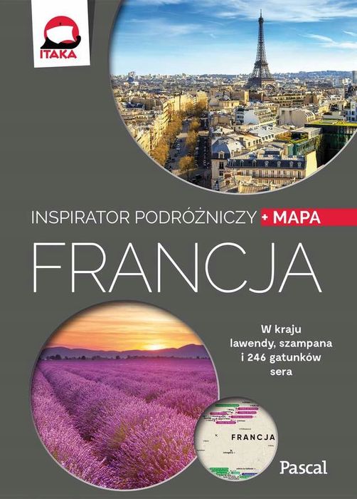 Francja. Iinspirator podróżniczy