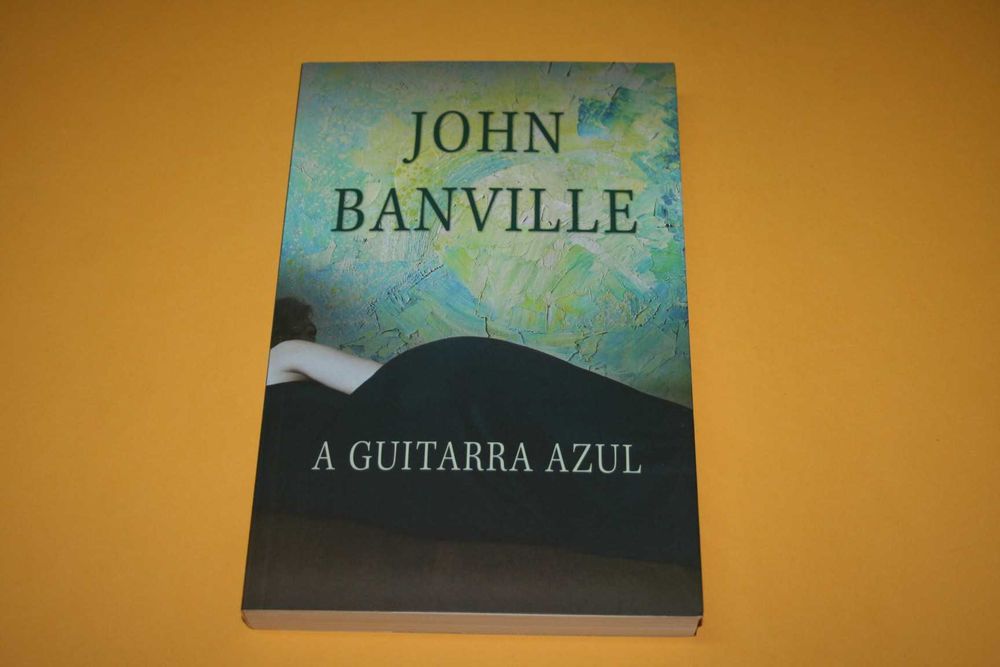[] A Guitarra Azul, John Banville