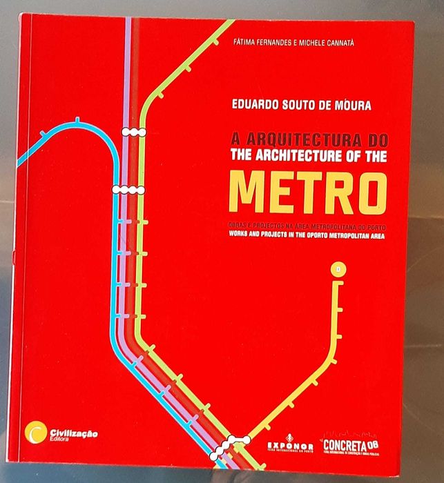 Eduardo Souto Moura – A Arquitectura do METRO