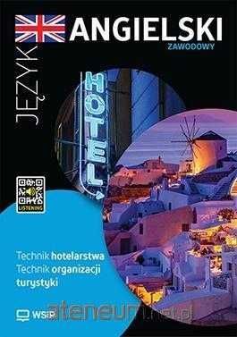 Angielski Zawodowy Technik hotelarstwa organizacji turystyki WSIP