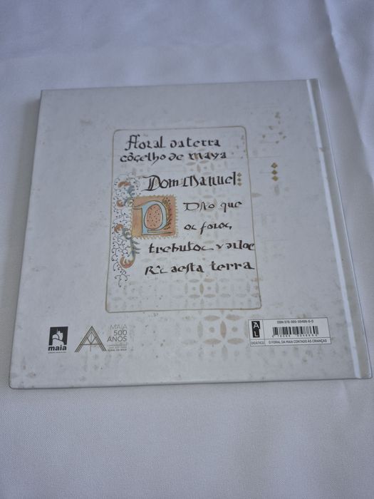 O Foral da Maia Contado às Crianças
de José Augusto Maia Marques