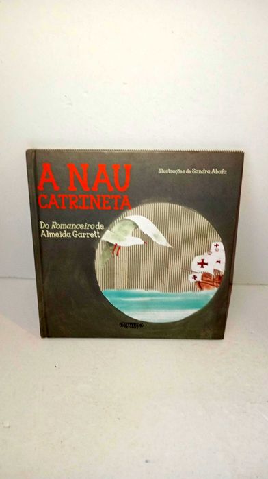 A Nau Catrineta - do romanceiro de Almeida Garrett