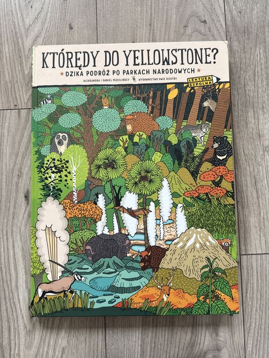 Książka „Któredy do Yellowstone?”