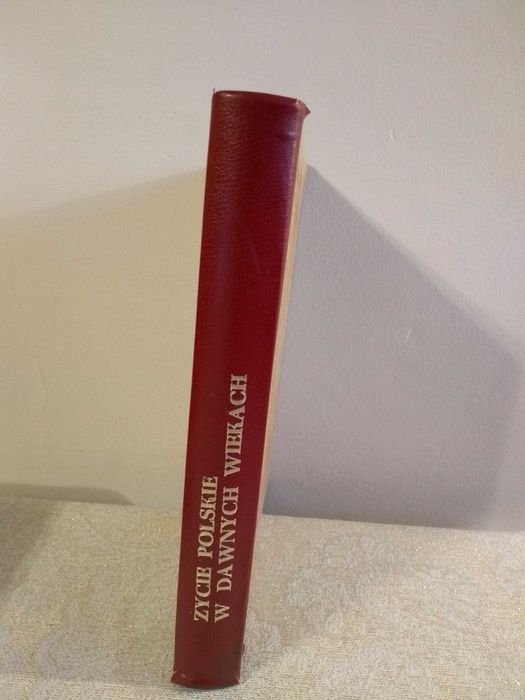 Władysław Łoziński -Życie polskie w dawnych wiekach