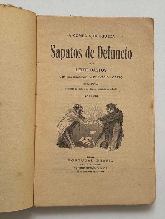 Leite Bastos, A Comedia Burgueza - SAPATOS DE DEFUNCTO. 2ª edição.